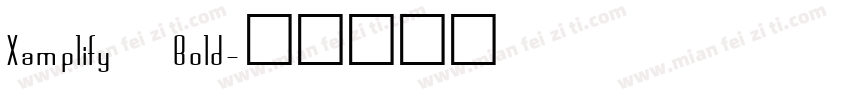 Xamplify Bold字体转换